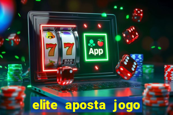 elite aposta jogo do bicho